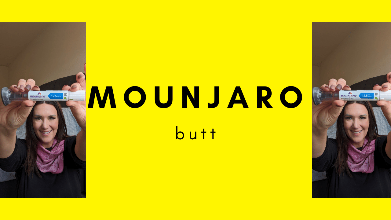 mounjaro butt