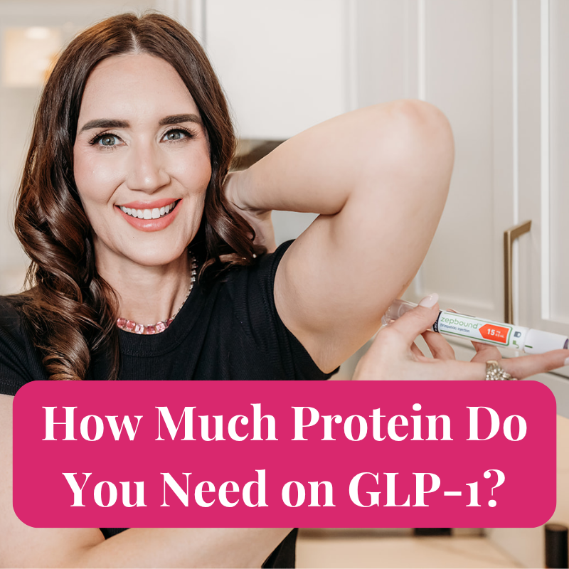 How Much Protein Do You Need on GLP-1? Avoid Muscle Loss with These 3 Secrets